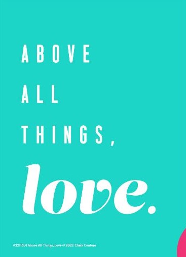 Above All Things, Love